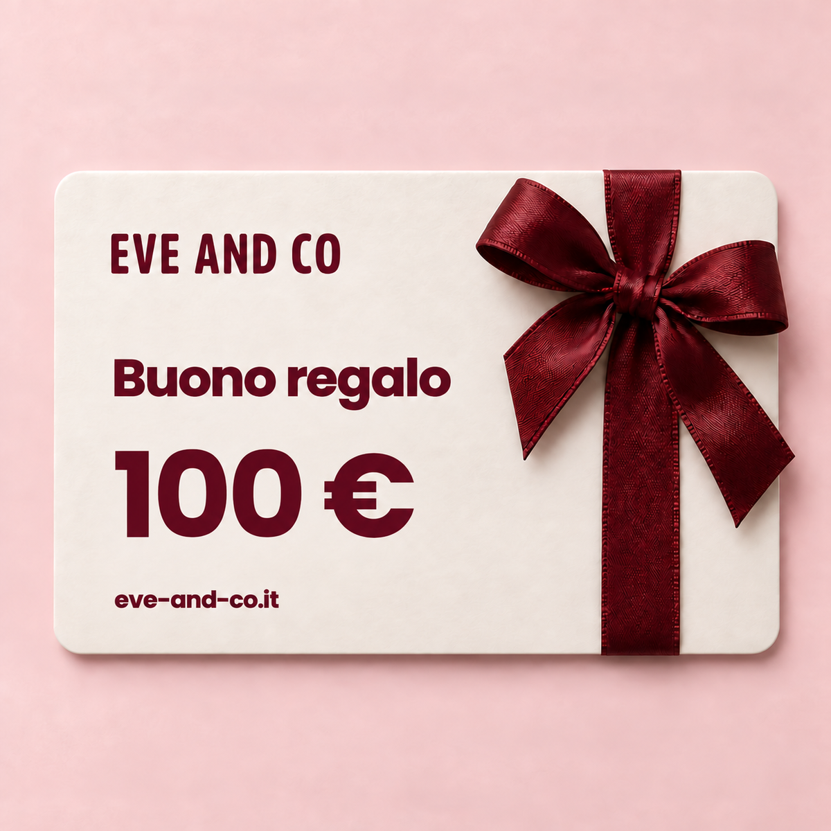 Buono regalo EVE AND CO 100 €